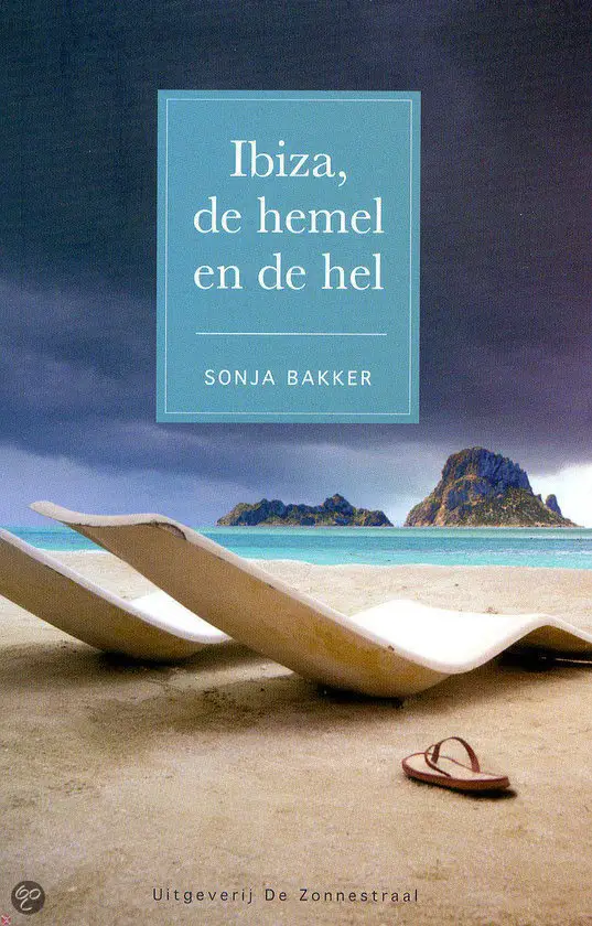 Ibiza de hemel en de hel: het verraad van Sonja Bakker