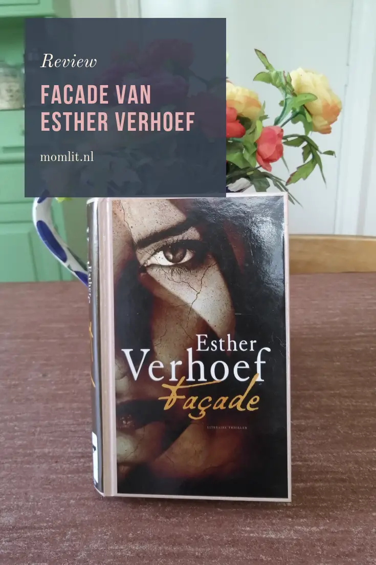 Façade Esther Verhoef recensie: een boek met leuke plot twists!